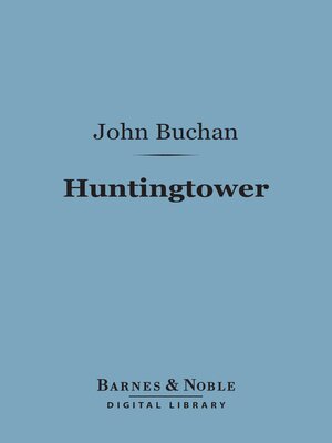 cover image of Huntingtower (Barnes & Noble Digital Library)